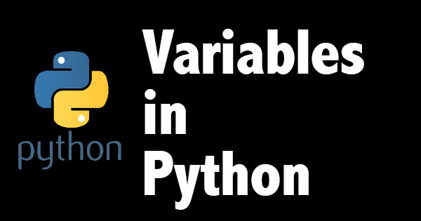 Python Variables, Constants and Literals - Follow Tutorials